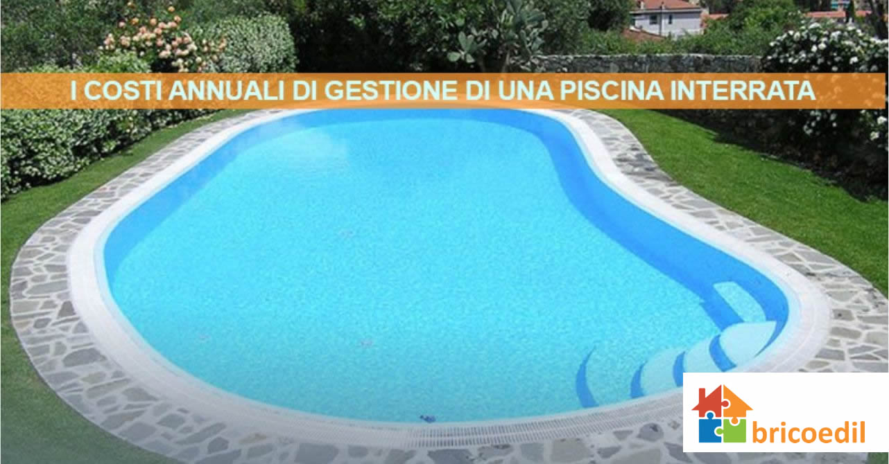 Quanto costa mantenere una piscina interrata?